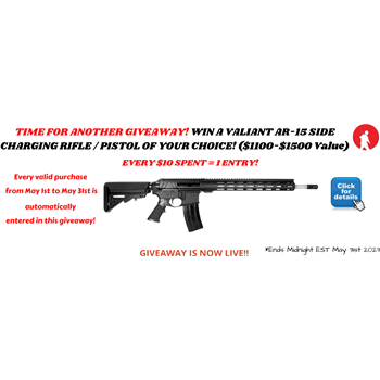 GIVEAWAY! Chance to Win Our Premium Valiant Series AR Rifle/Pistol - $10 - $10.00