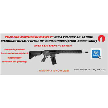 ANOTHER GIVEAWAY! Chance to Win Another of Our Premium Valiant Series AR Rifle/Pistol - $10 - $10.00
