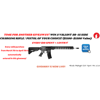 TIME FOR A GIVEAWAY! Chance to win a Valiant Side Charging AR-15 Rifle/Pistol - $10 - $10.00